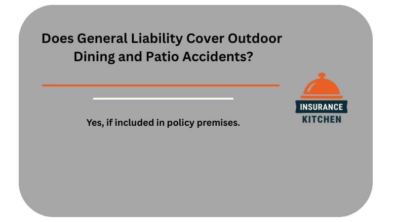 general liability insurance for outdoor dining