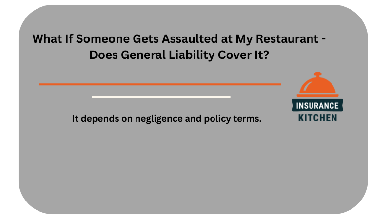 restaurant general liability coverage